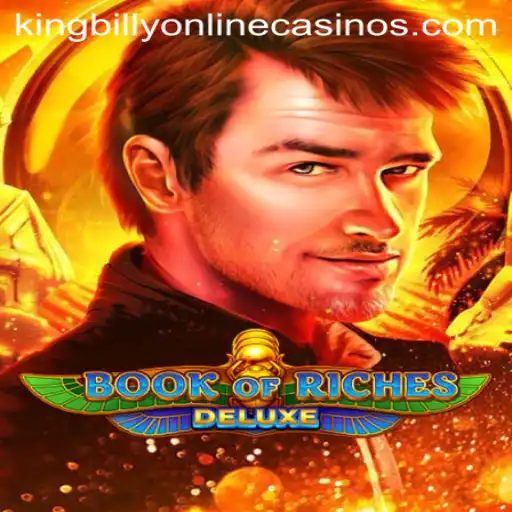 Embark on an Epic Adventure with BookofRichesDeluxe at King Billy Casino