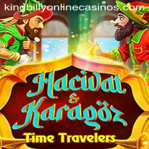 Exploring the Fascinating World of HacivatandKaragoz in King Billy Casino