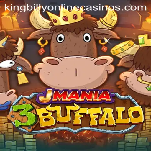 Explore the Thrill of JMania3Buffalo at King Billy Casino