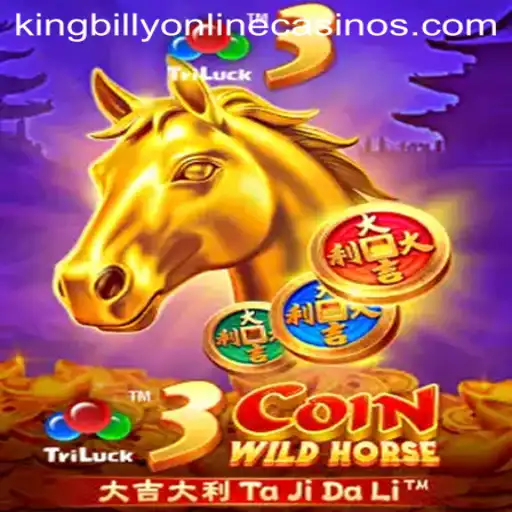 Exploring the Excitement of 3CoinWildHorse at King Billy Casino