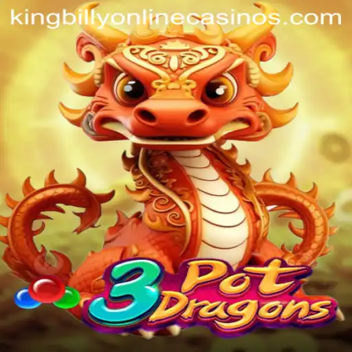 Unveiling the Enchantment of 3PotDragons at King Billy Casino