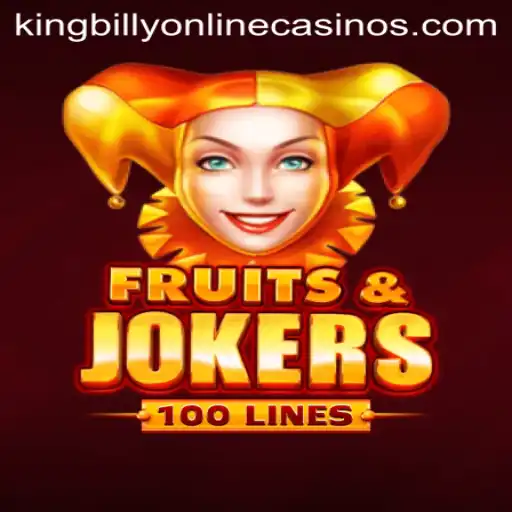 Exploring the Exciting Game 'FruitsAndJokers100' at King Billy Casino