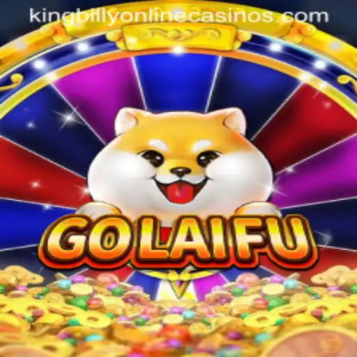 GoLaiFu: The Exciting New Addition at King Billy Casino