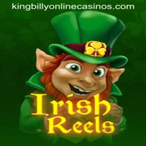 Exploring the Enchanting World of IrishReels at King Billy Casino