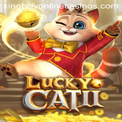 Discover the Thrilling World of LuckyCatII at King Billy Casino