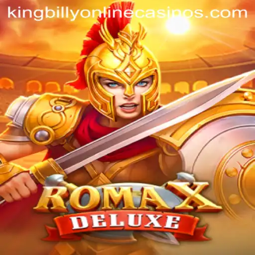 Exploring RomaXDeluxe at King Billy Casino
