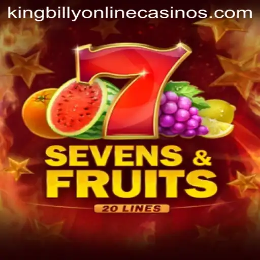 Discover the Excitement of SevensFruits20 at King Billy Casino