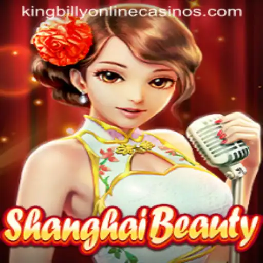 Exploring the Enchantment of ShanghaiBeauty at King Billy Casino